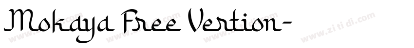 Mokaya Free Vertion字体转换